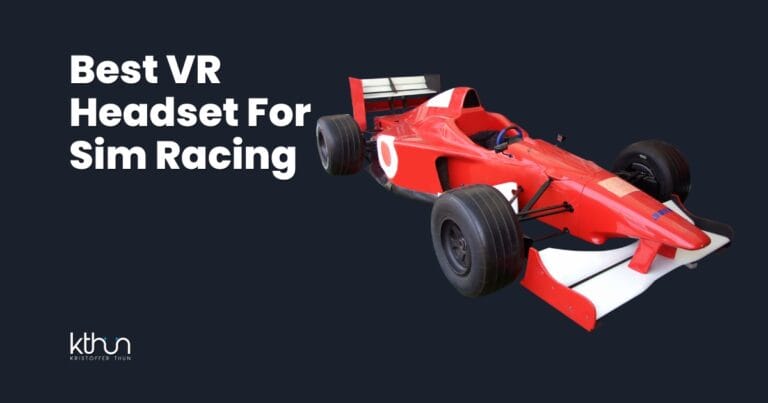 Best VR Headset For Sim Racing