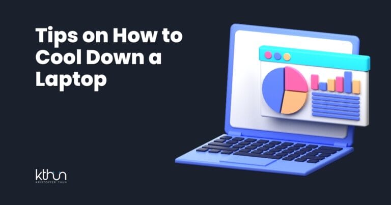 How to Cool Down a Laptop