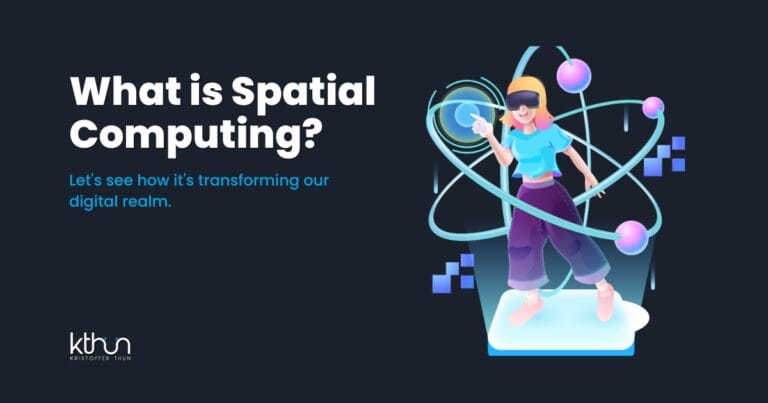 What is Spatial Computing