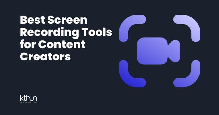 Best Screen Recording Tools for Content Creators