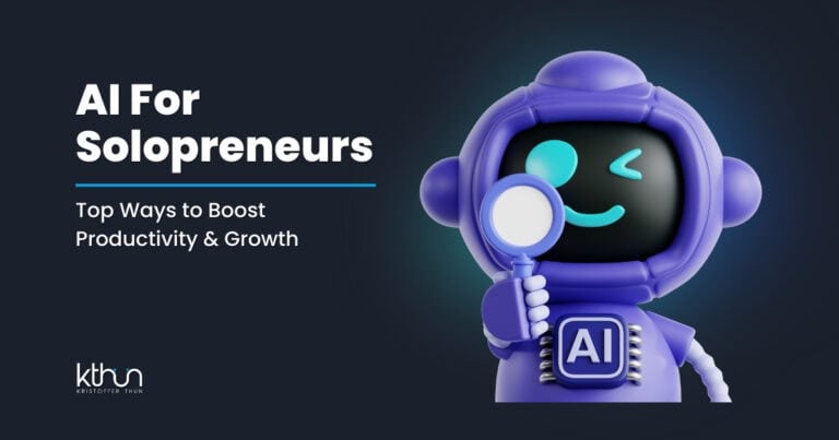 AI For Solopreneurs: Top Ways to Boost Productivity & Growth 1 AI For Solopreneurs