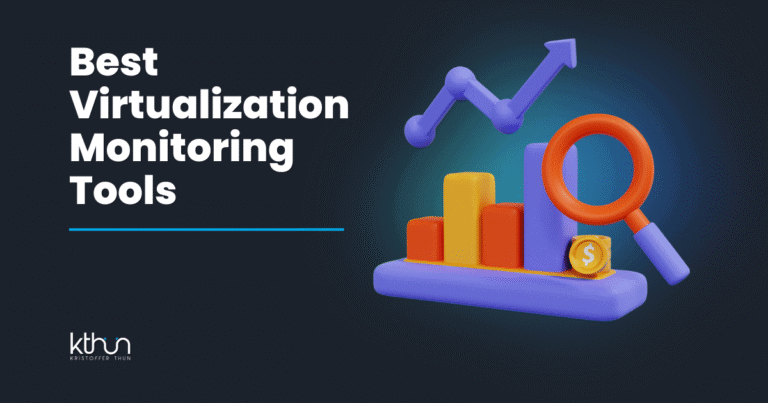 Best Virtualization Monitoring Tools